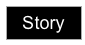 Story